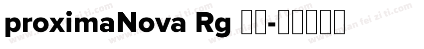 proximaNova Rg 粗体字体转换